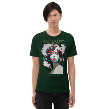 Load image into Gallery viewer, Be Your Own T-shirt